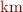 $\mathrm{km}$