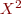 $X^2$